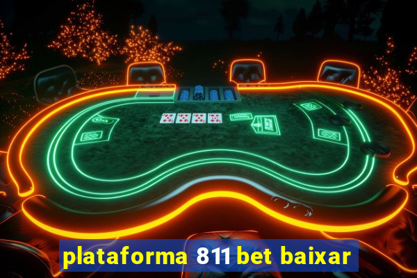 plataforma 811 bet baixar